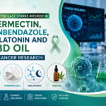 Reported Case Sparks Interest in Ivermectin, Fenbendazole, Melatonin and CBD Oil in Cancer Research
